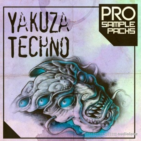 Pro Sample Packs Yakuza Techno