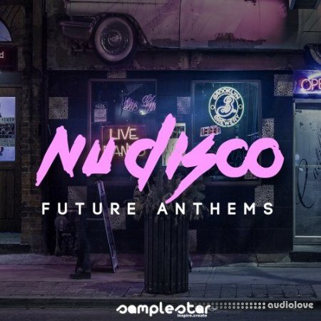 Samplestar Nu Disco Future Anthems