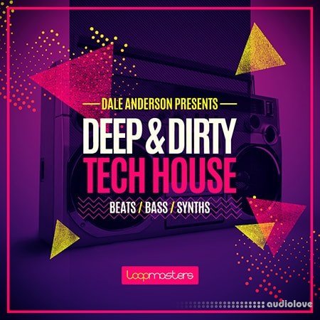 Loopmasters Dale Anderson Deep and Dirty Tech House