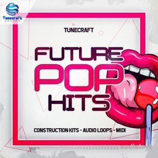 Tunecraft Sounds Future Pop Hits