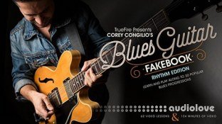 Truefire Corey Congilio's Blues Guitar Fakebook Rhythm (2017)