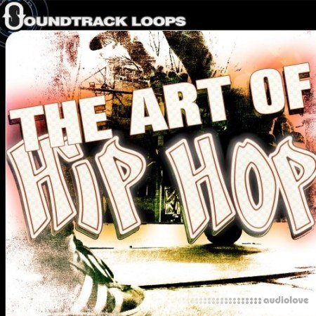 Soundtrack Loops The Art of Hip Hop