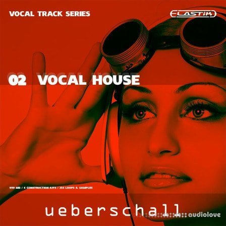 Ueberschall Vocal House