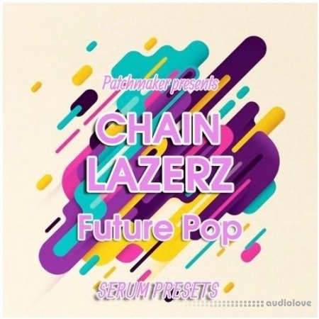 Patchmaker Chainlazerz: Future Pop