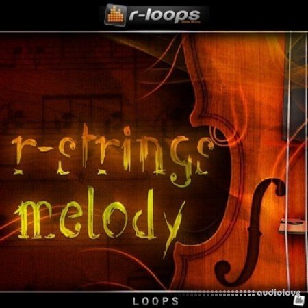 r-loops R-Strings Melody