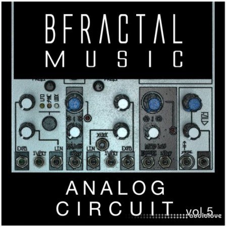 BFractal Music Analog Circuit Vol.5