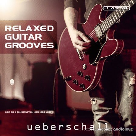 Ueberschall Relaxed Guitar Grooves