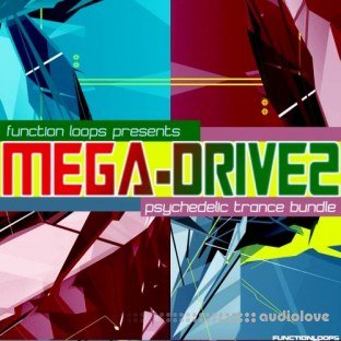 Function Loops MEGA-DRIVE 2 Psychedelic Trance Bundle