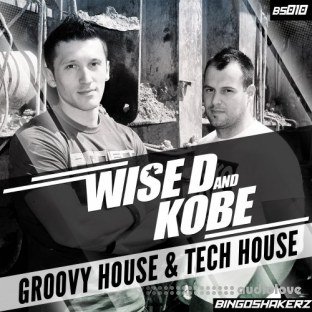 Bingoshakerz Wise D and Kobe Groovy House and Tech House