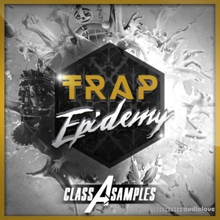 Class A Samples Trap Epidemy