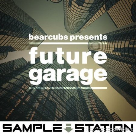 Sample Station Bearcubs Presents Future Garage