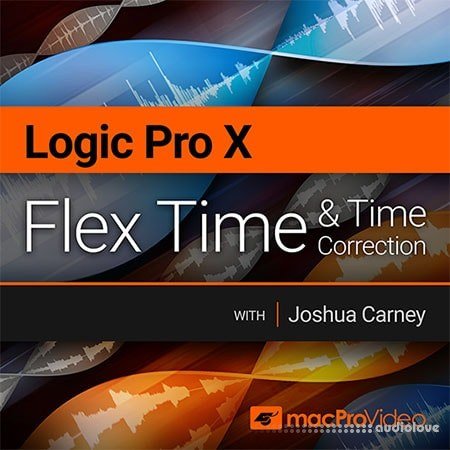 MacProVideo Logic Pro X 302 Flex Time and Time Correction