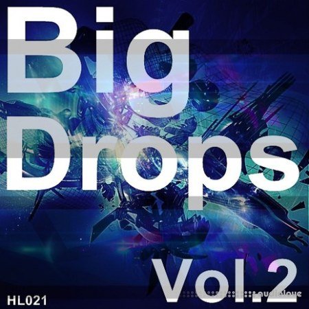 HighLife Samples Big Drops Vol.2