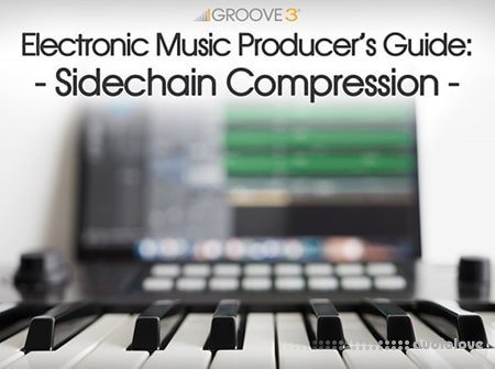 Groove3 Electronic Music Producers Guide Sidechain Compression