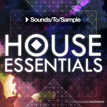 Sounds To Sample House Essentials