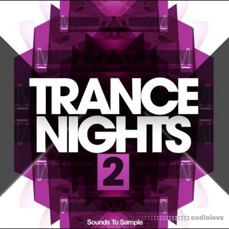 Sounds To Sample Trance Nights 2