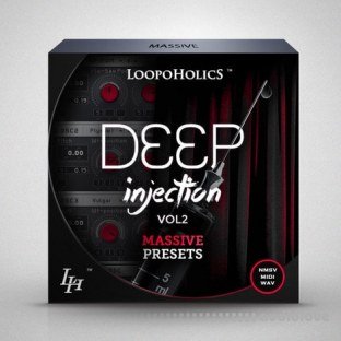 Loopoholics Deep Injection Vol.2 Massive Presets