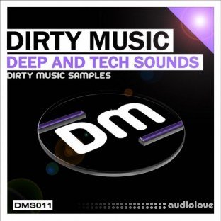 Dirty Music Deep And Tech Sounds