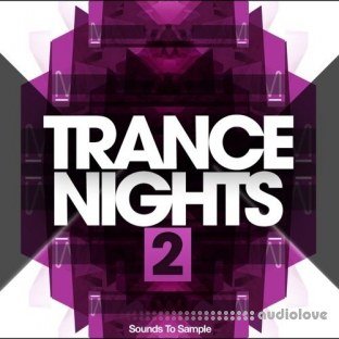 Sounds To Sample Trance Nights 2