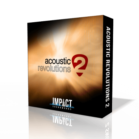 Impact Soundworks Acoustic Revolutions 2