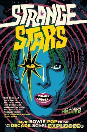 Strange Stars: How Science Fiction and Fantasy Transformed Popular Music