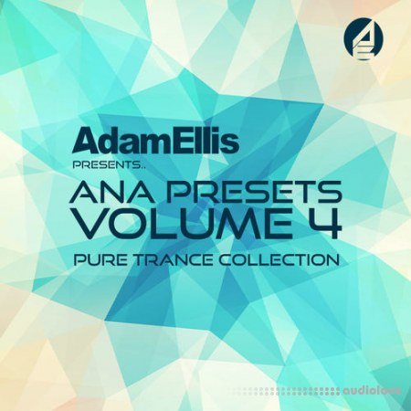 Sonic Academy ANA Presets Vol.4 Pure Trance Collection