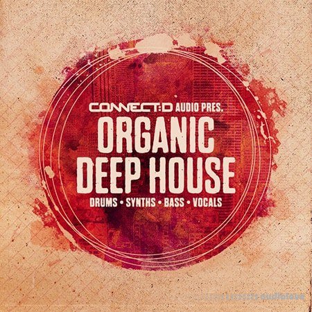 Connect D Audio Organic Deep House