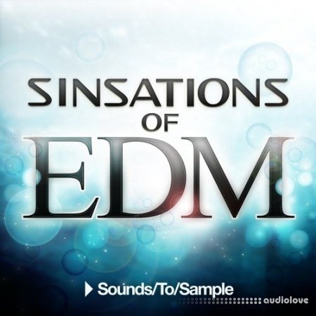 Sounds To Sample Sinsations of EDM