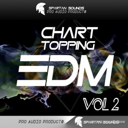 Spartan Sounds Chart Topping EDM Vol.2