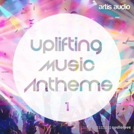 Artis Audio Uplifting Music Anthems Vol.1