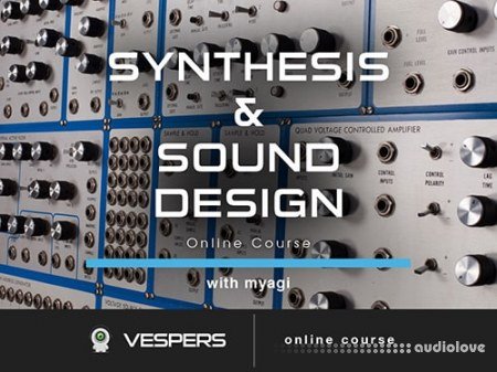 Vespers Synthesis and Sound Design Masterclass