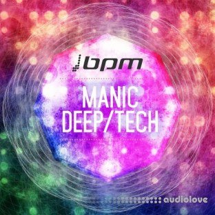 BPM Recordings Manic Deep Tech