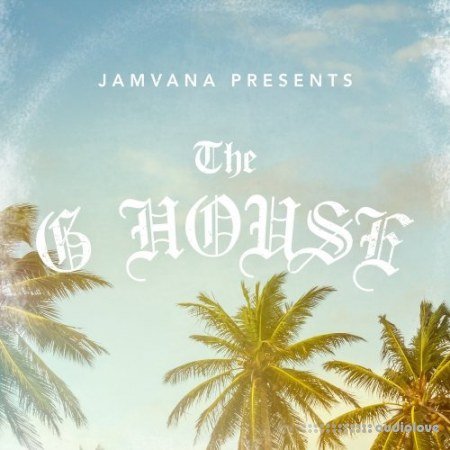 Jamvana Presents The G House