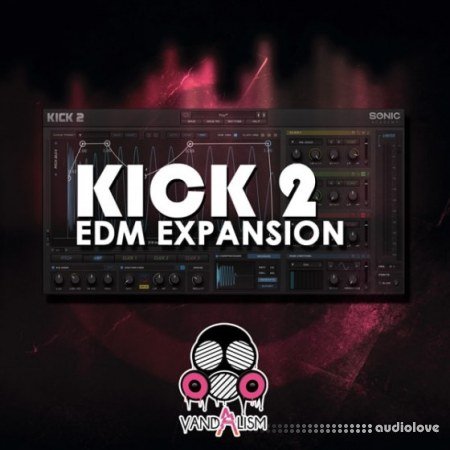 Vandalism KICK 2 EDM Expansion