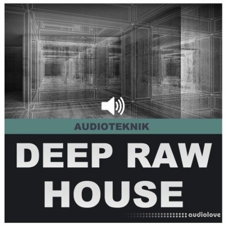 Audioteknik Deep Raw House