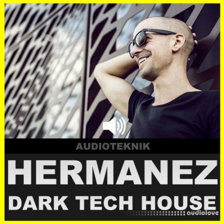 Audioteknik Hermanez Dark Tech House