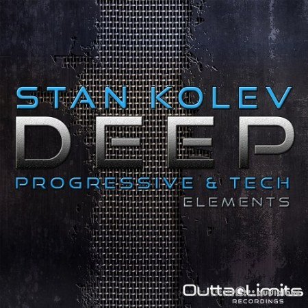 Outta Limits Stan Kolev Deep Progressive and Tech Elements