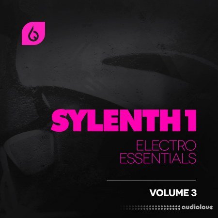 Freshly Squeezed Samples Sylenth1 Electro Essentials Vol.3