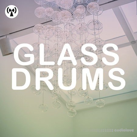 Noiiz Glass Drums