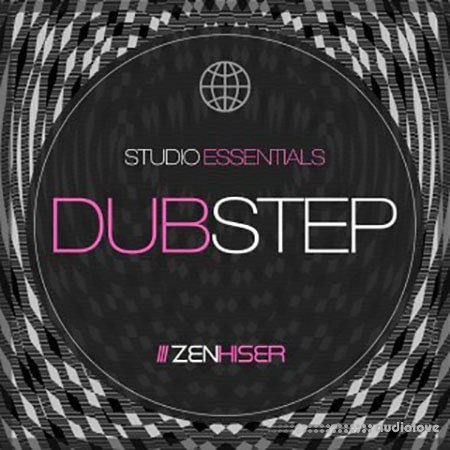 Zenhiser Studio Essentials Dubstep