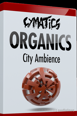 Cymatics Organics City Ambience