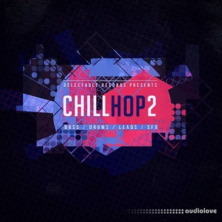 Delectable Records Chill Hop 2