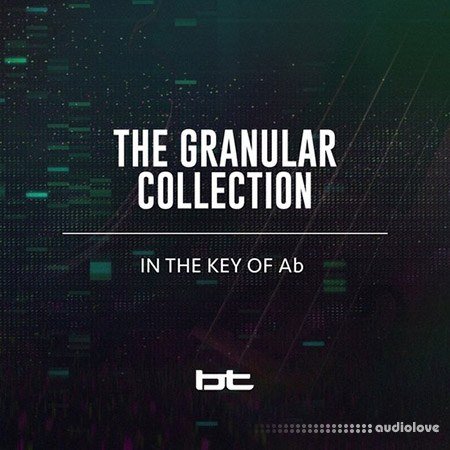 BT The Granular Collection In The Key Of A-Flat