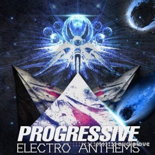 Mainstream Sounds Progressive Electro Anthems