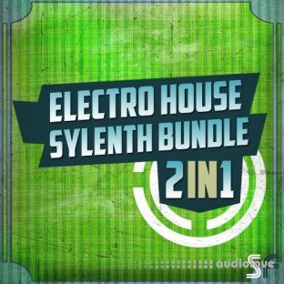 Sample Freak Electro House Sylenth Bundle 2 in 1