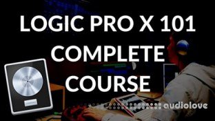 SkillShare Logic Pro X 101 Go From Total Beginner to Advanced in this Logic Pro X Complete Guide