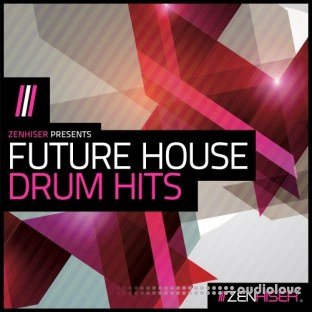 Zenhiser Future House Drum Hits