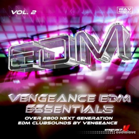 Vengeance EDM Essentials Vol.2