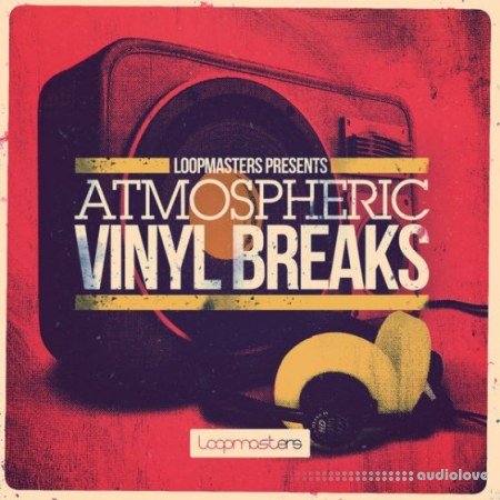 Loopmasters Atmospheric Vinyl Breaks