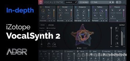 ADSR Sounds Learn How To Master VocalSynth 2 from iZotope